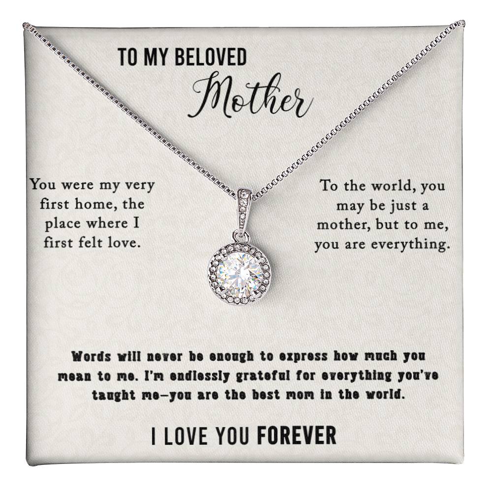 To My Beloved Mother - Eternal Hope Necklace