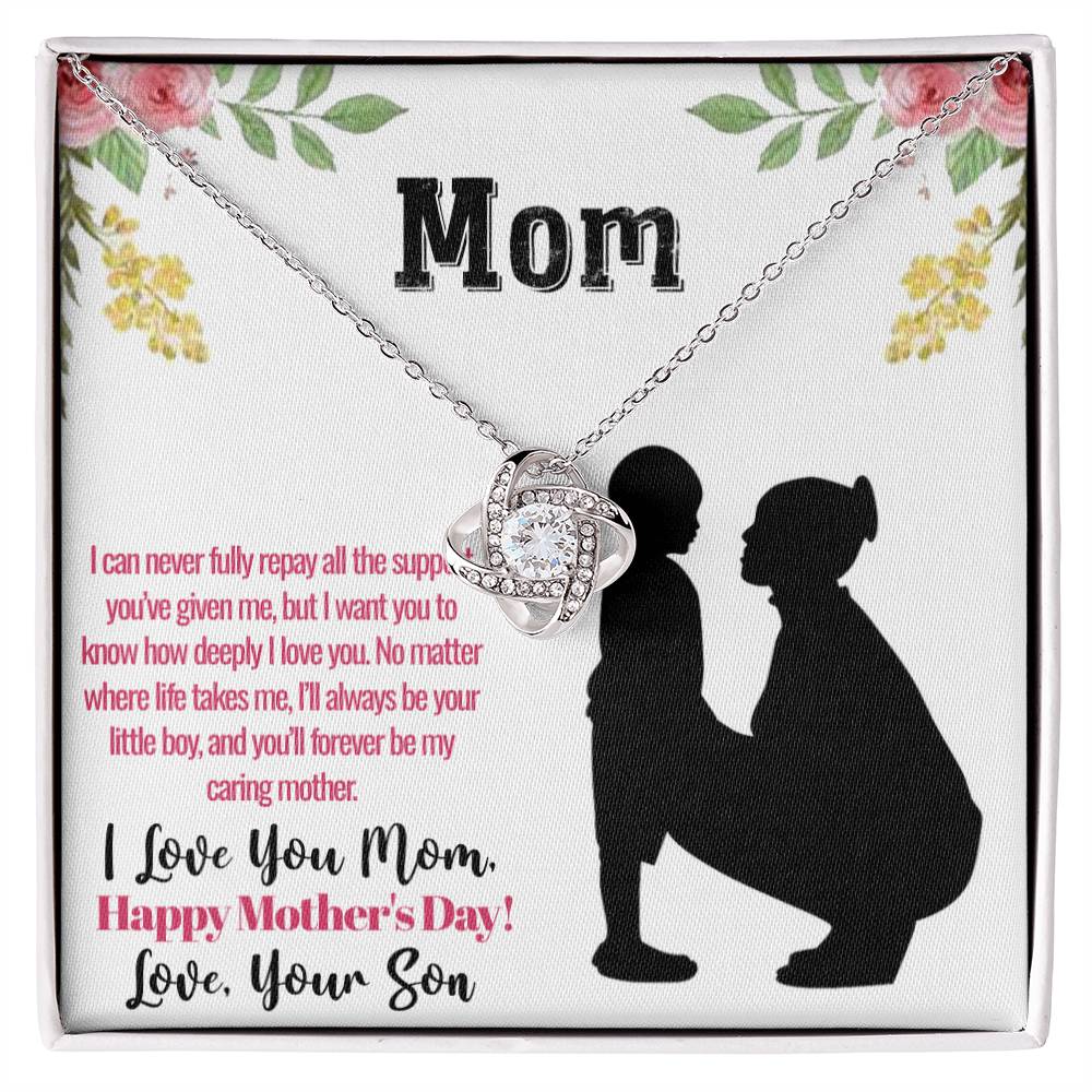 Mom, Happy Mother's Day, Love Your Son - Love Knot Necklace